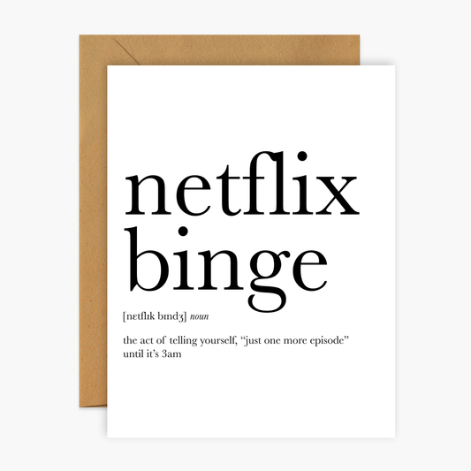 Netflix Binge Definition Everyday Greeting Card | Footnotes Paper