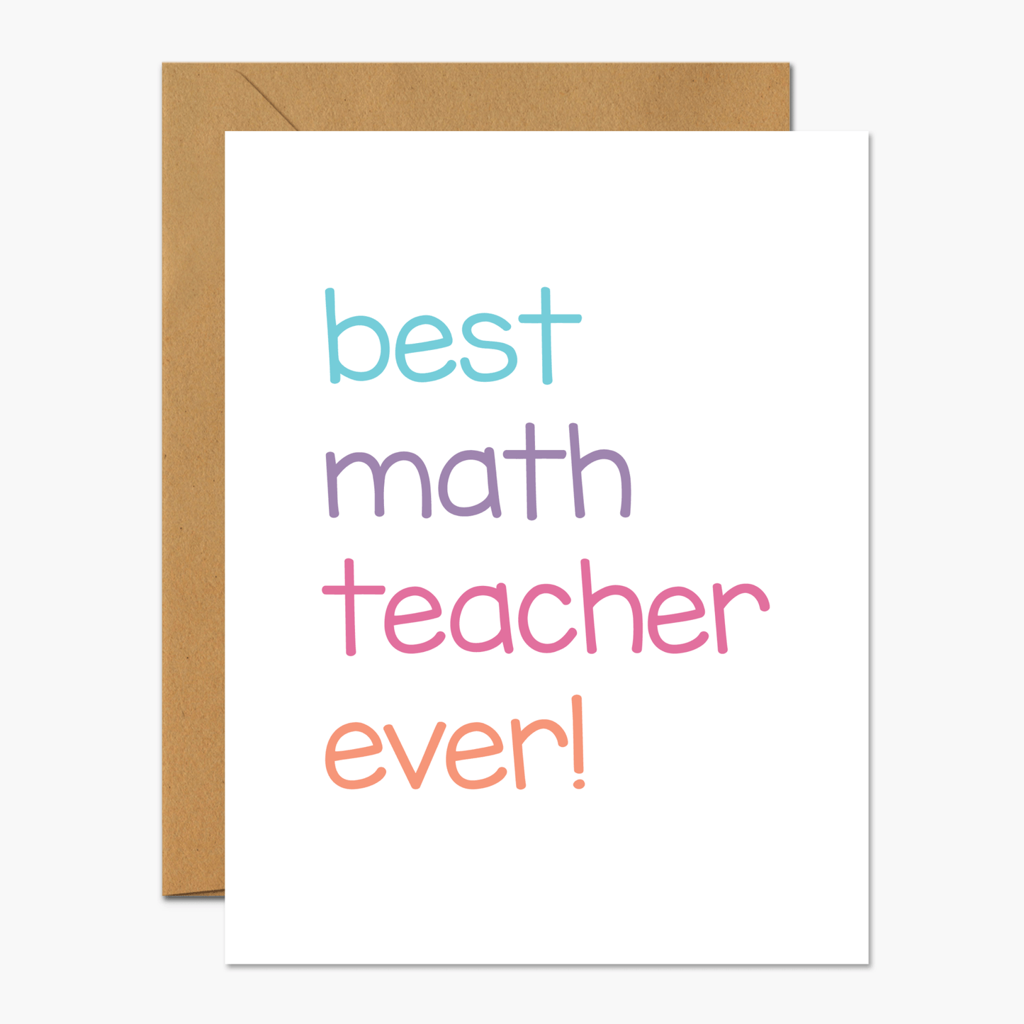 Best Math Teacher Ever! - Teacher Appreciation Card - Footnotes Paper