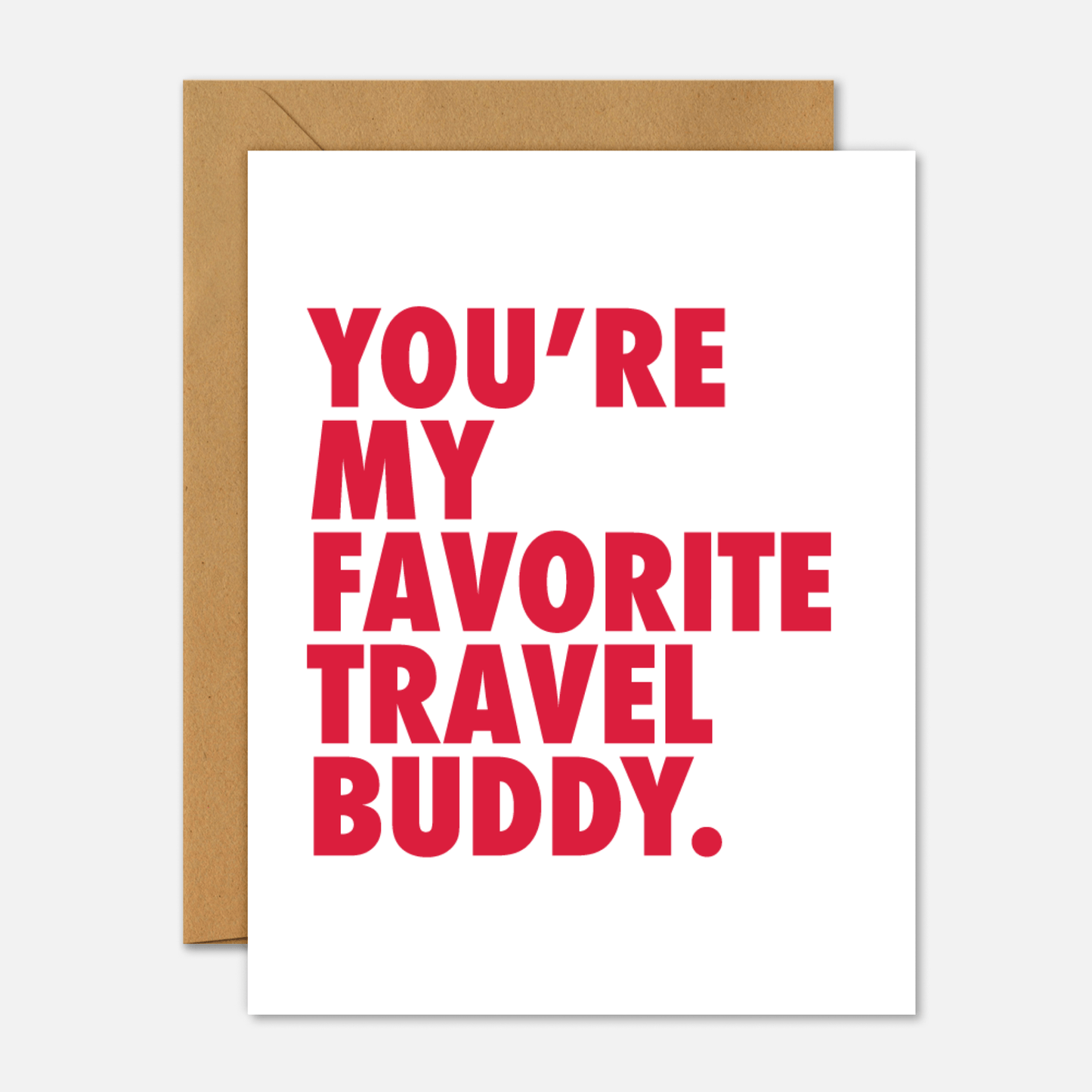 You're My Favorite Travel Buddy - Valentine's Day Card - Footnotes Paper