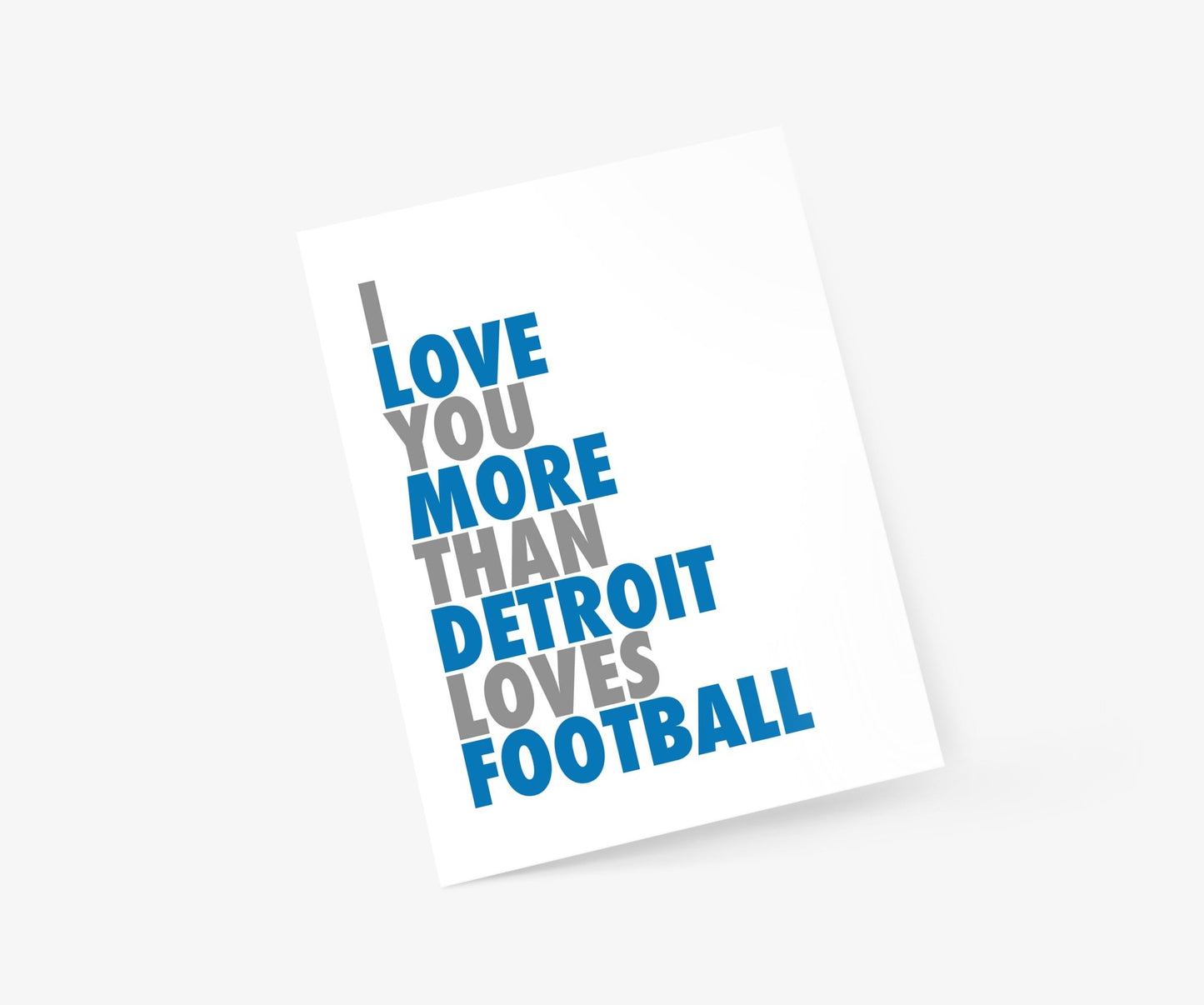 I Love You More Than Detroit Loves Football - Footnotes Paper