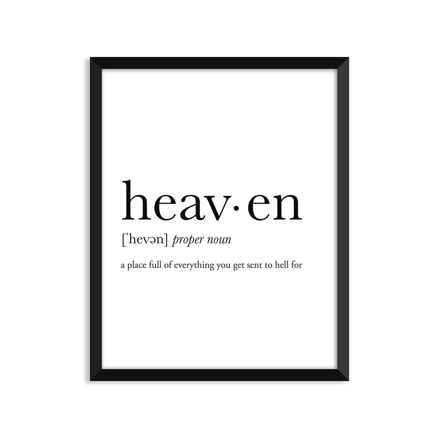 Heaven Definition - Unframed Art Print Or Greeting Card