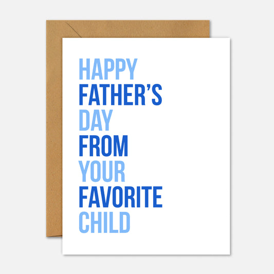 Happy Father’s Day From Your Favorite Child Greeting Card