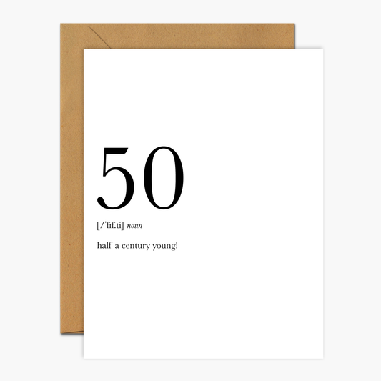 50 Definition Birthday Greeting Card | Footnotes Paper
