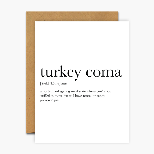 Turkey Coma Definition Thanksgiving Greeting Card | Footnotes Paper