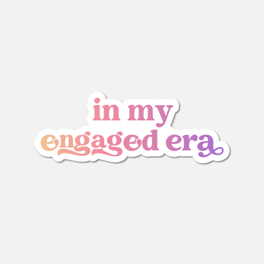 In My Engaged Era Gradient Sticker