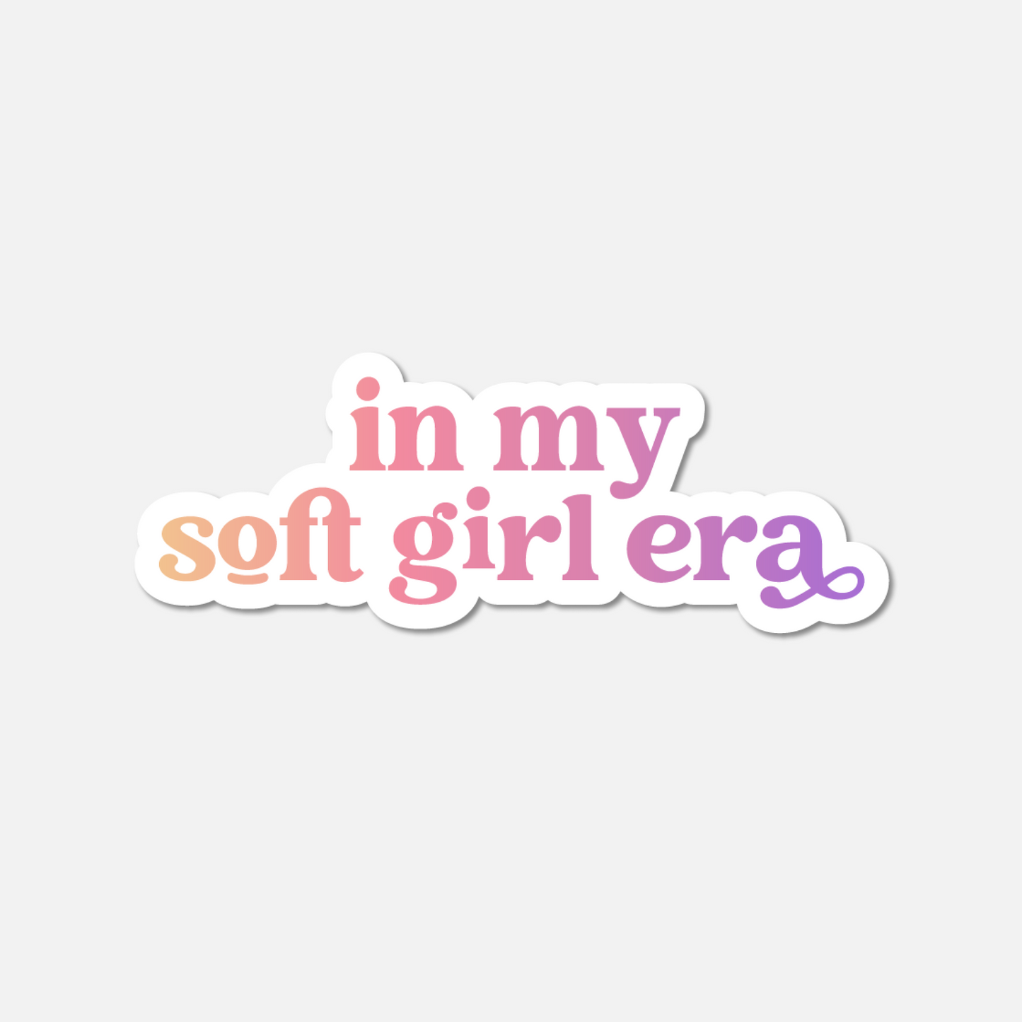 In My Soft Girl Era Gradient Sticker