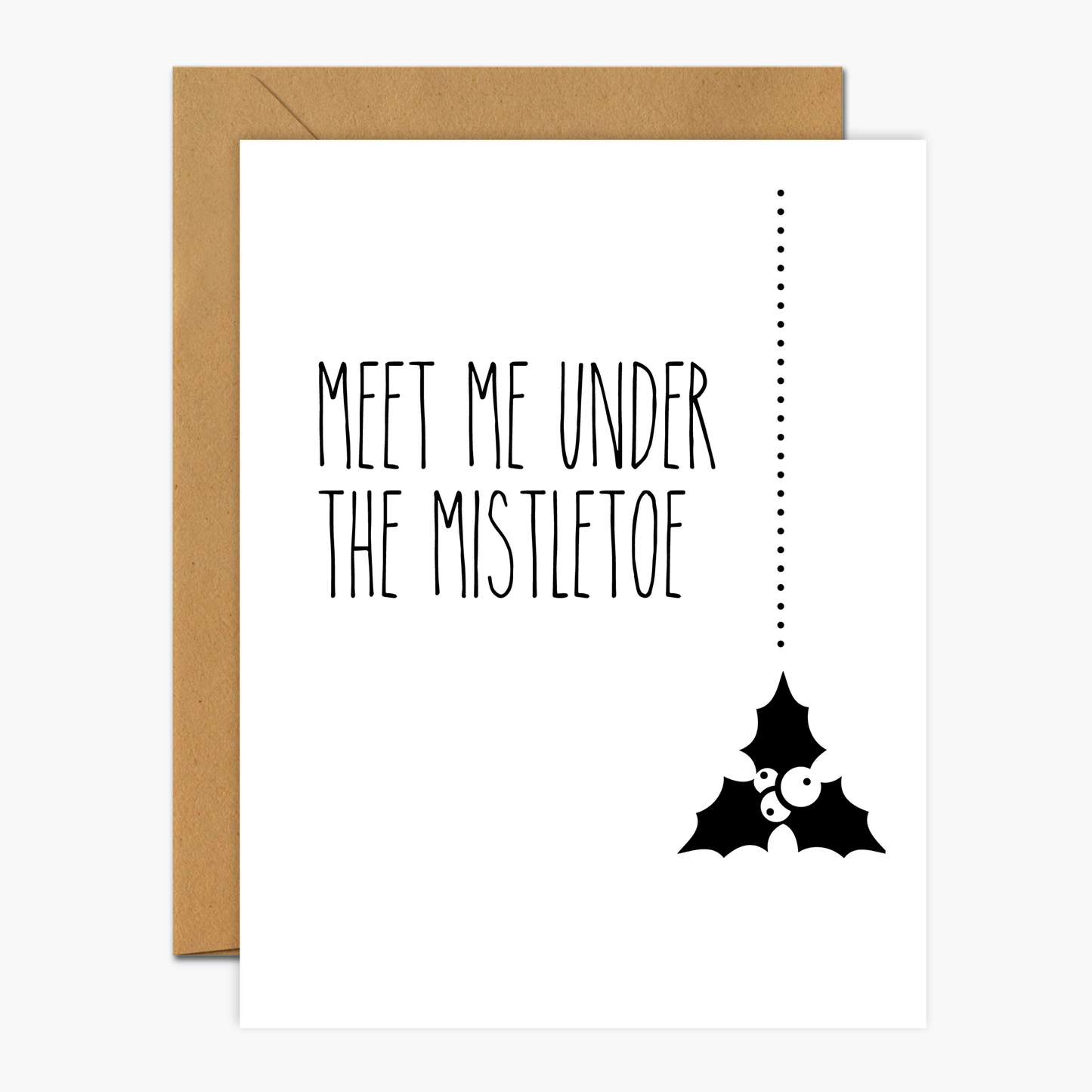 Meet Me Under The Mistletoe Christmas Greeting Card | Footnotes Paper