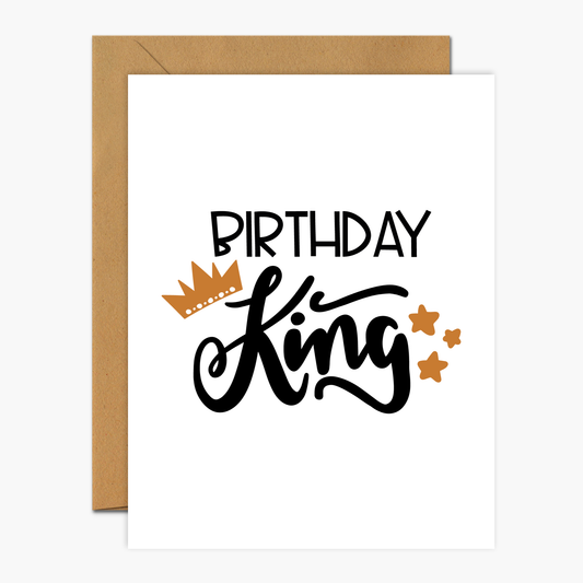 Birthday King Birthday Greeting Card | Footnotes Paper