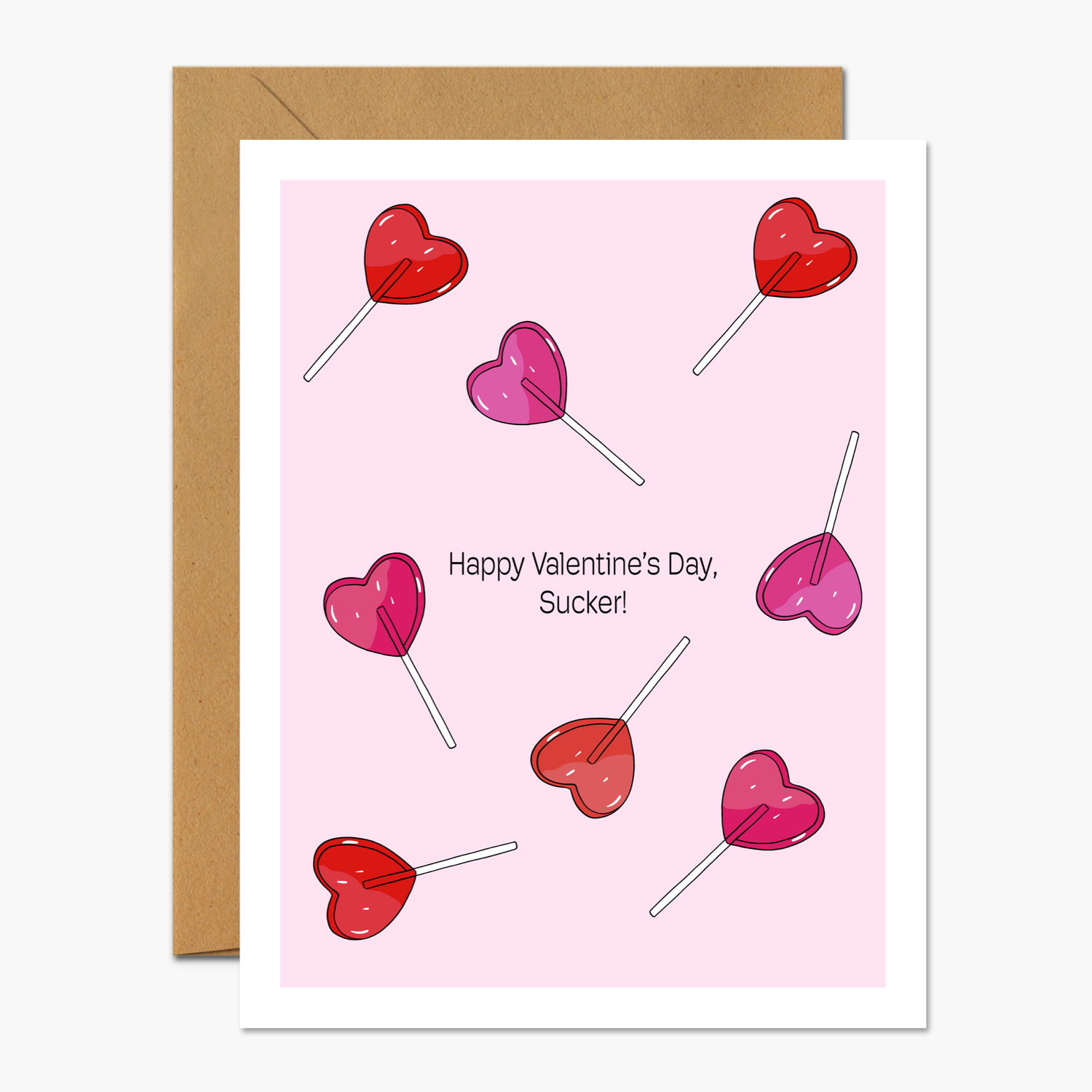 Happy Valentine's Day Sucker! Valentine's Day Greeting Card | Footnotes Paper