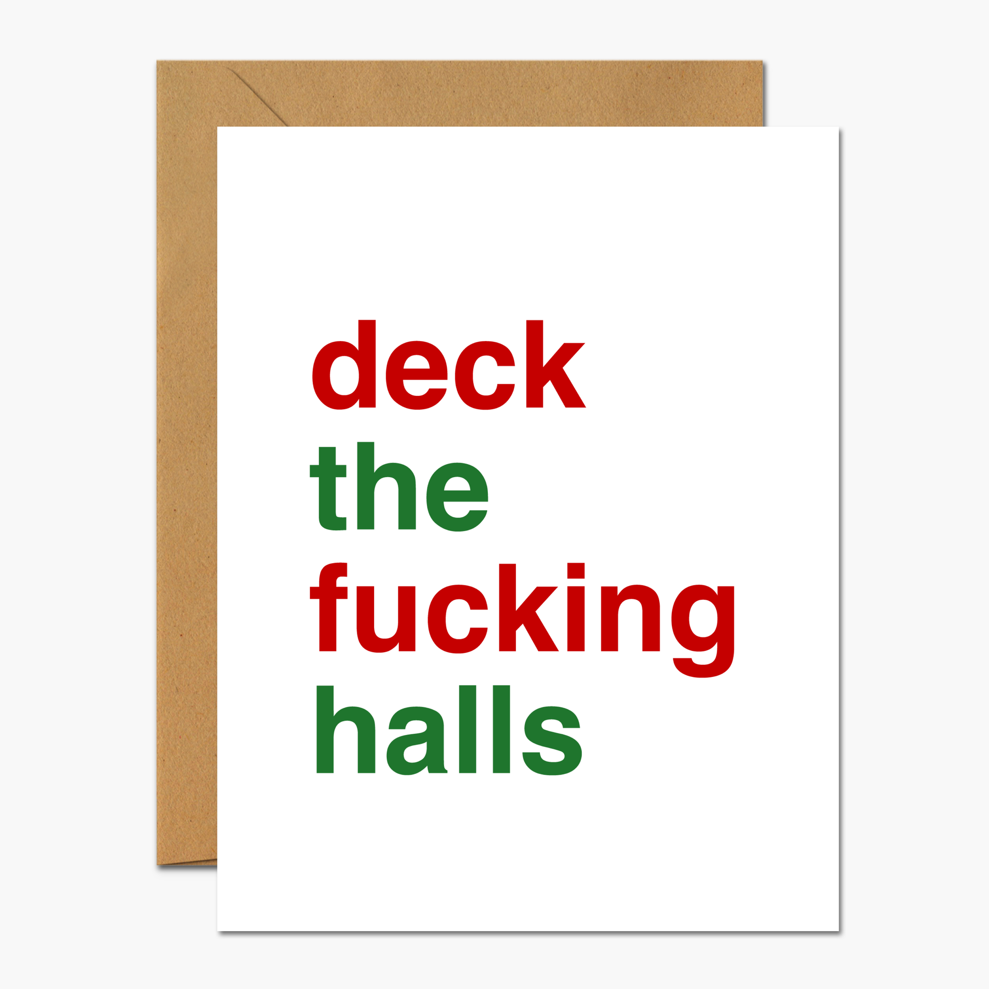 Deck The Fucking Halls Christmas card with festive design and bold text.