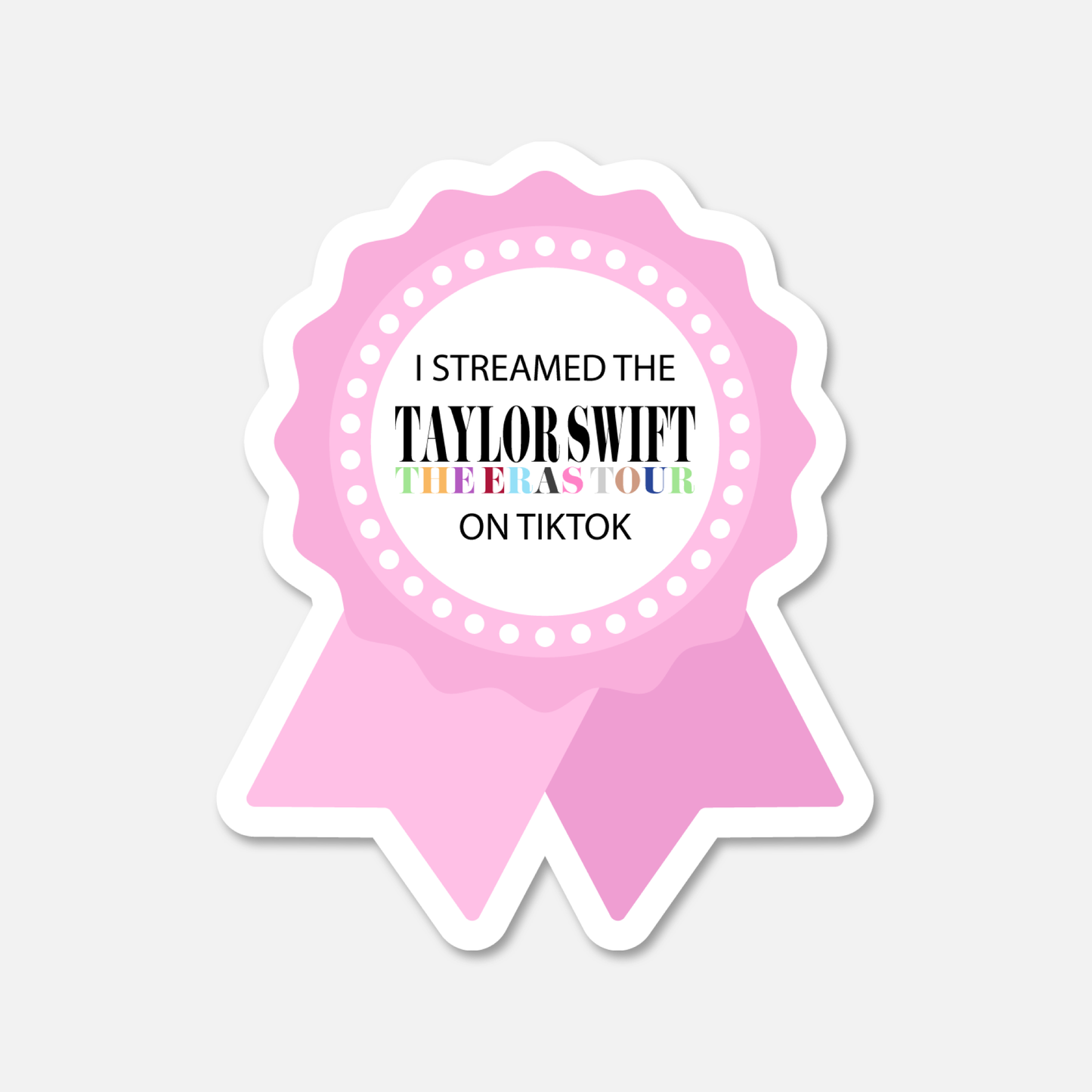 I streamed The Eras Tour on Tiktok Sticker - Eras Tour Merch