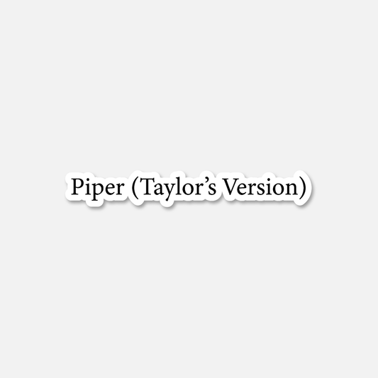 Piper (Taylor's Version)