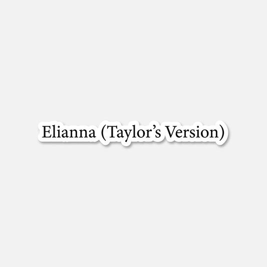 Elianna (Taylor's Version)