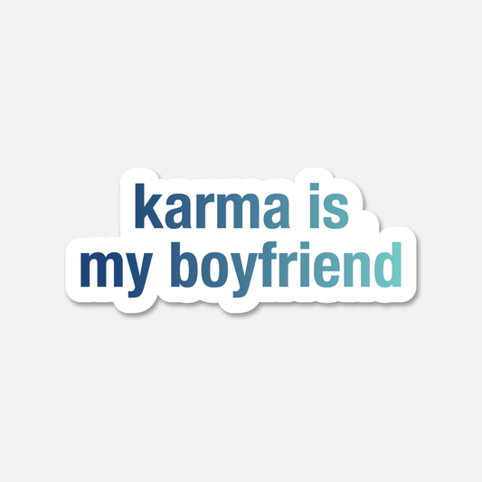 Karma Is My Boyfriend - Midnights  - Everyday Sticker