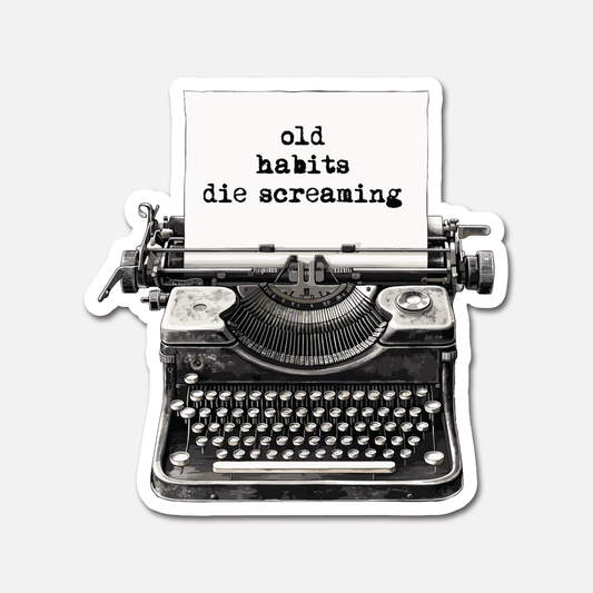 Old Habits Die Screaming Typewriter TTPD Everyday Sticker | Footnotes Paper