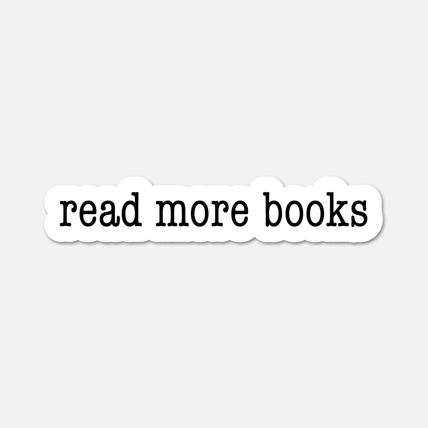 Read More Books - Bookish Sticker