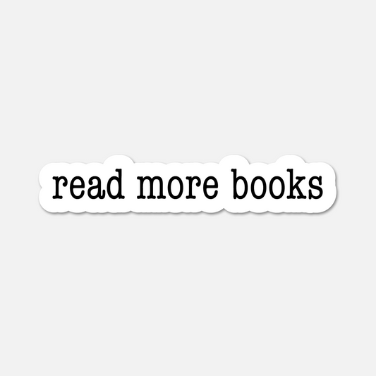 Read More Books - Bookish Sticker