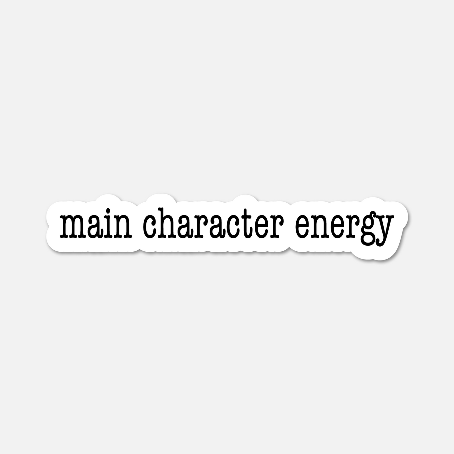 Main Character Energy - Bookish Sticker