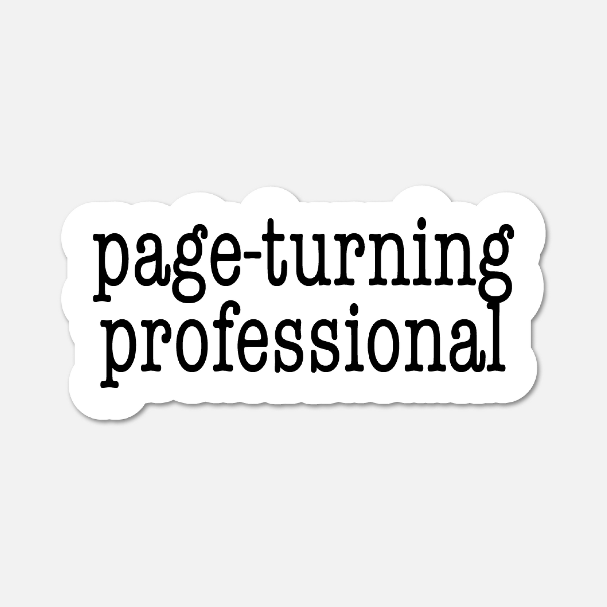 Page-Turning Professional - Bookish Sticker