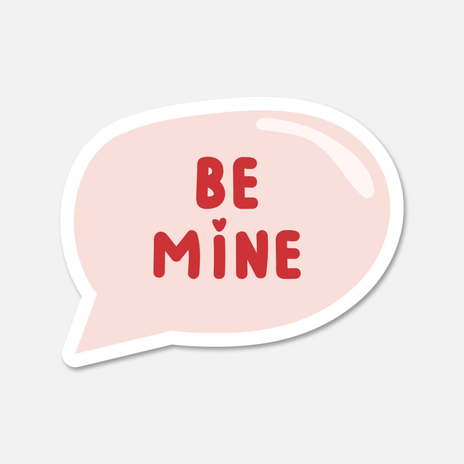 Be Mine Speech Bubble - Footnotes Paper