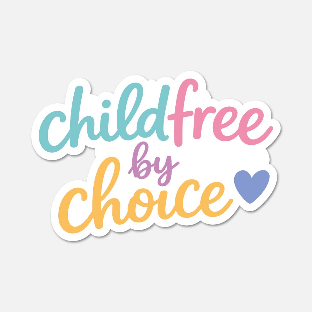 Childfree By Choice Childfree Sticker - Footnotes Paper