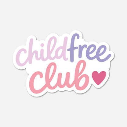 Childfree Club Childfree Sticker - Footnotes Paper