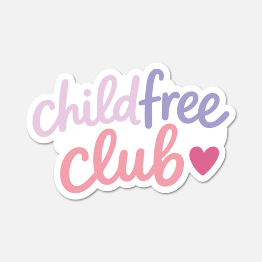 Childfree Club Childfree Sticker - Footnotes Paper