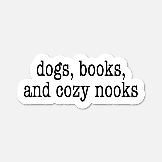 Dogs, Books, and Cozy Nooks - Bookish Sticker - Footnotes Paper