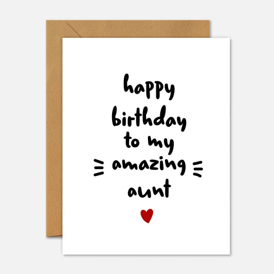 Happy Birthday To My Amazing Aunt Birthday Card - Footnotes Paper