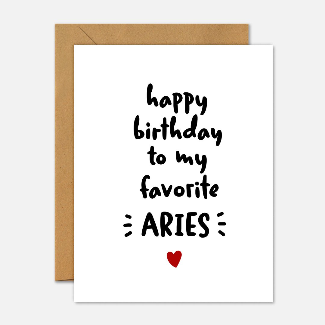 Happy Birthday To My Favorite Aries - Zodiac Birthday Card - Footnotes Paper