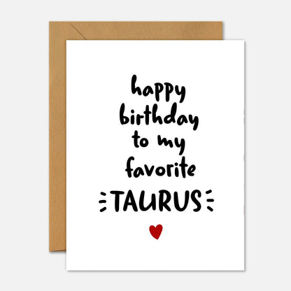 Happy Birthday To My Favorite Taurus - Zodiac Birthday Card - Footnotes Paper