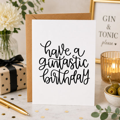 Have A Gintastic Birthday - Birthday Card - Footnotes Paper