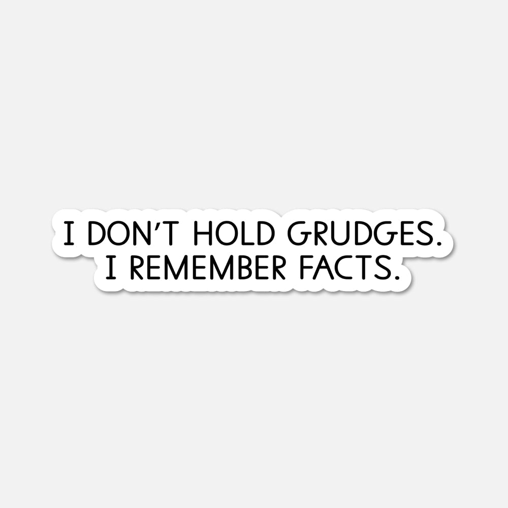 I don’t hold grudges - Funny Quote Sticker - Footnotes Paper