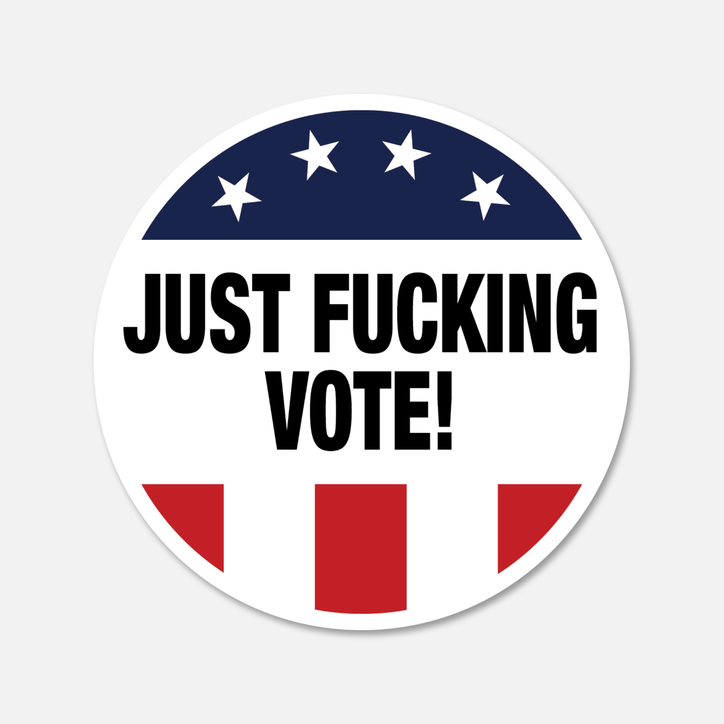 Just Fucking Vote! Sticker - Footnotes Paper