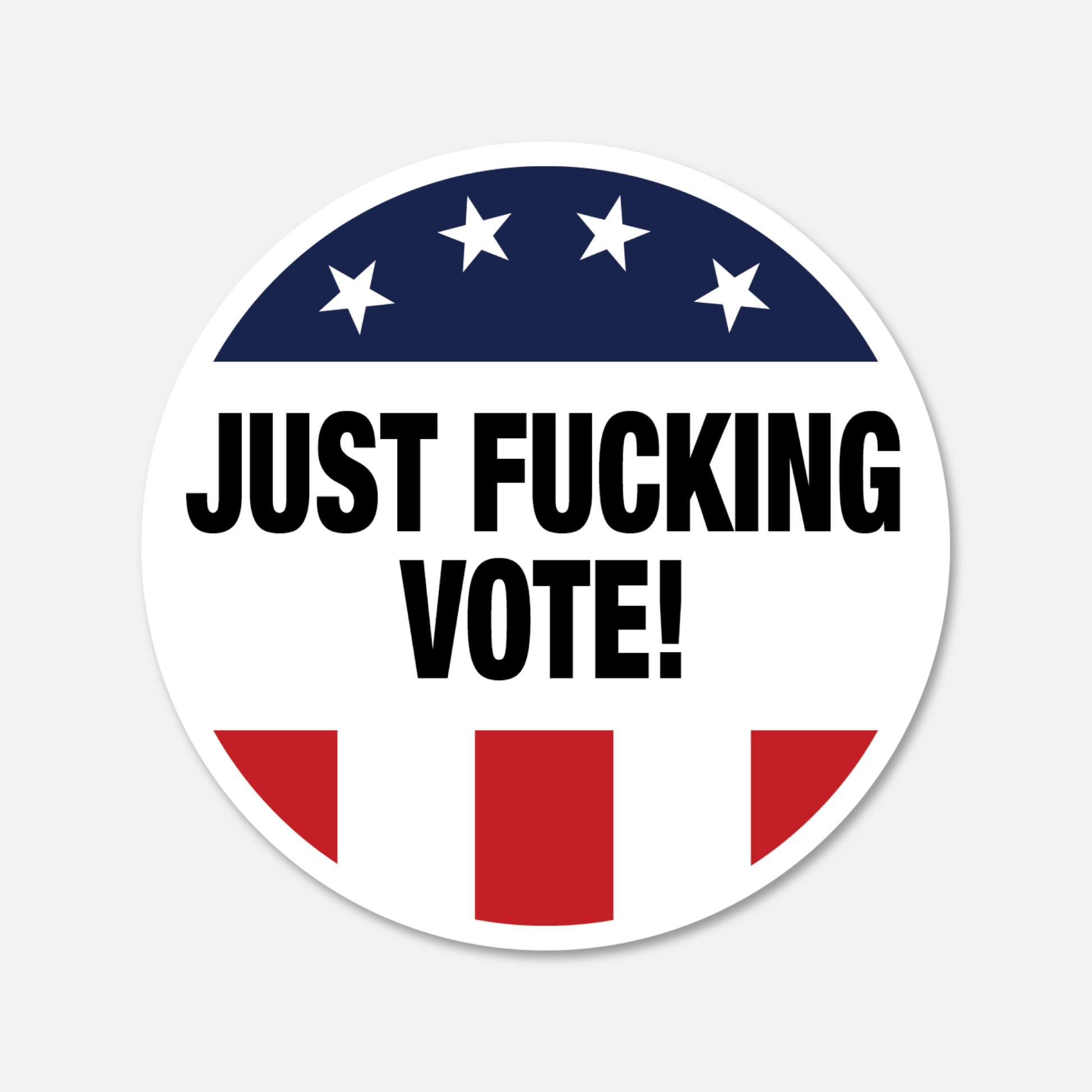 Just Fucking Vote! Sticker - Footnotes Paper