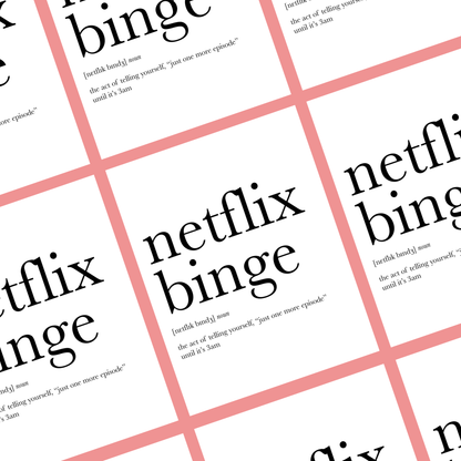 Netflix Binge Definition - Footnotes Paper