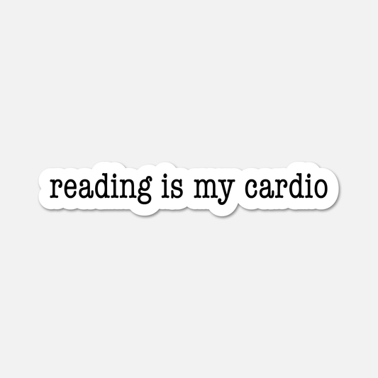 Reading Is My Cardio - Bookish Sticker - Footnotes Paper