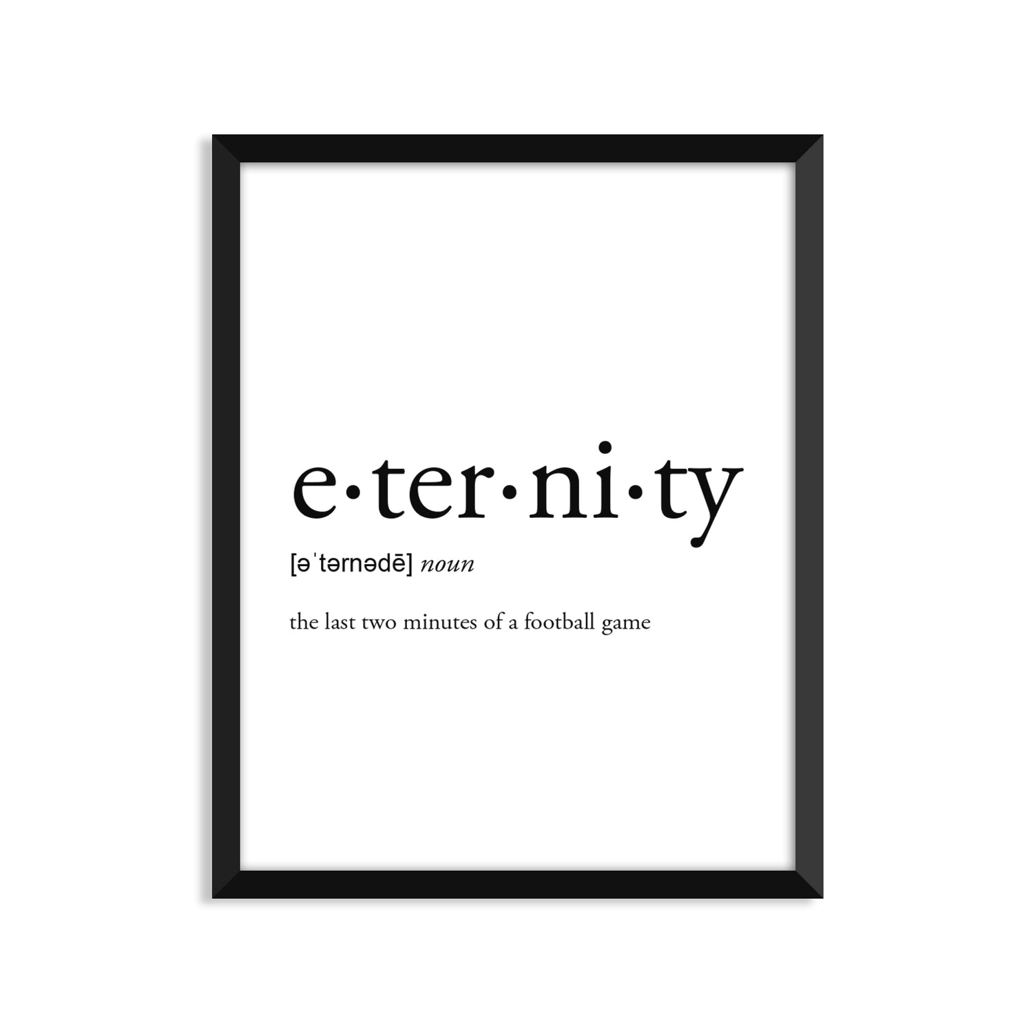 Eternity Definition - Unframed Art Print Or Greeting Card