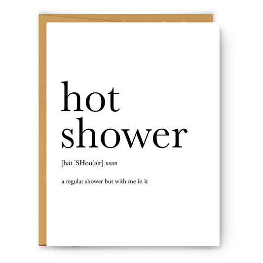 Hot Shower Definition - Unframed Art Print Or Greeting Card