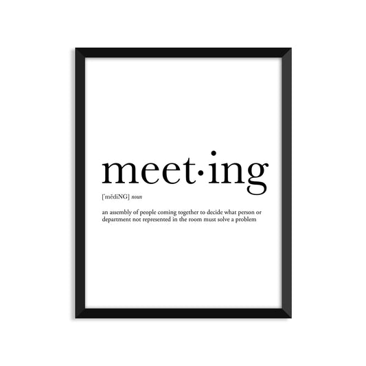 Meeting Definition - Unframed Art Print Or Greeting Card