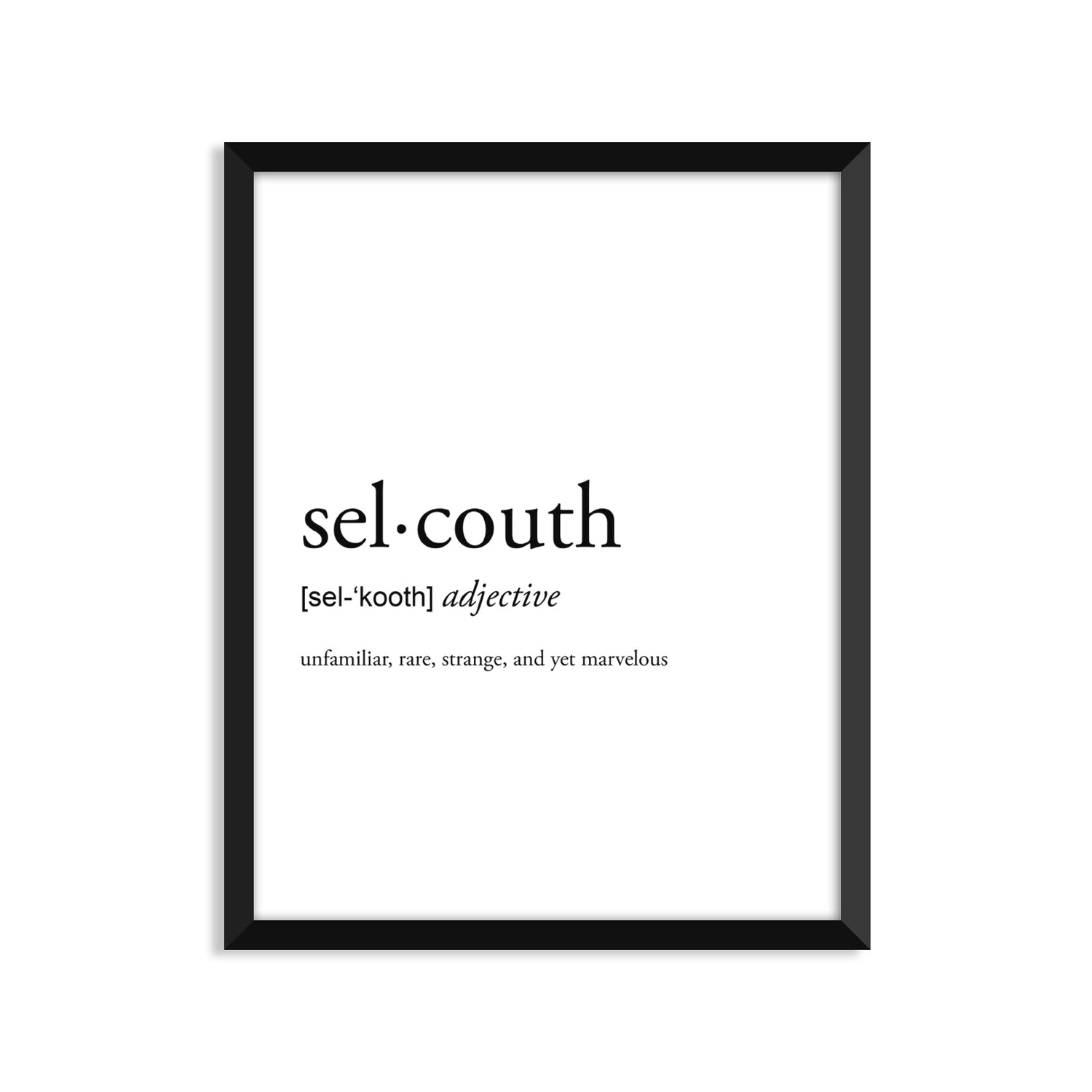Selcouth Definition - Unframed Art Print Or Greeting Card