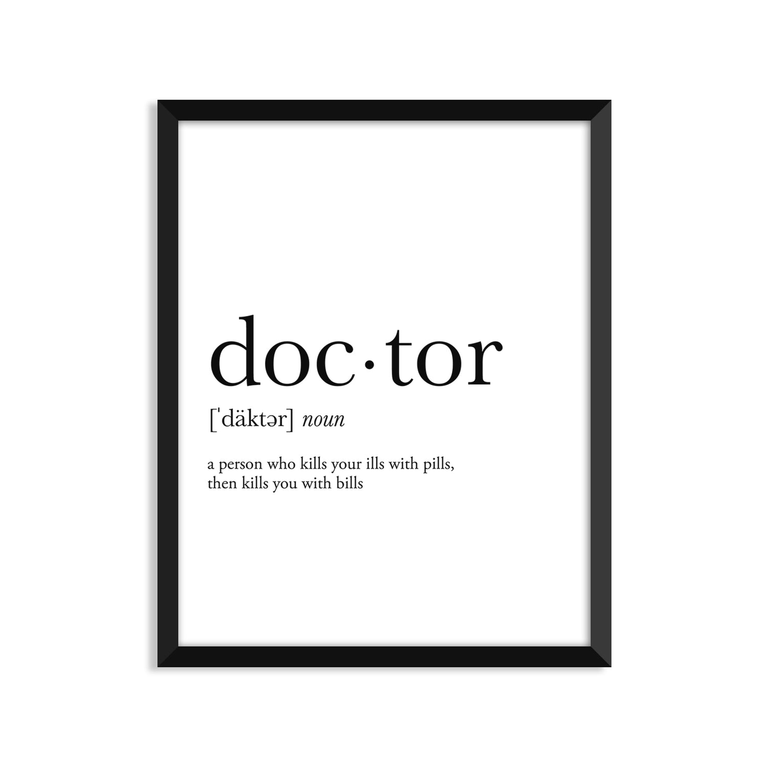 Doctor Definition - Unframed Art Print Or Greeting Card