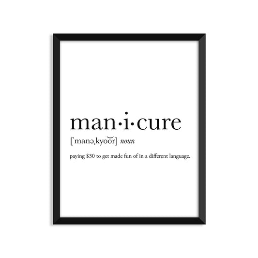 Manicure Definition - Unframed Art Print Or Greeting Card