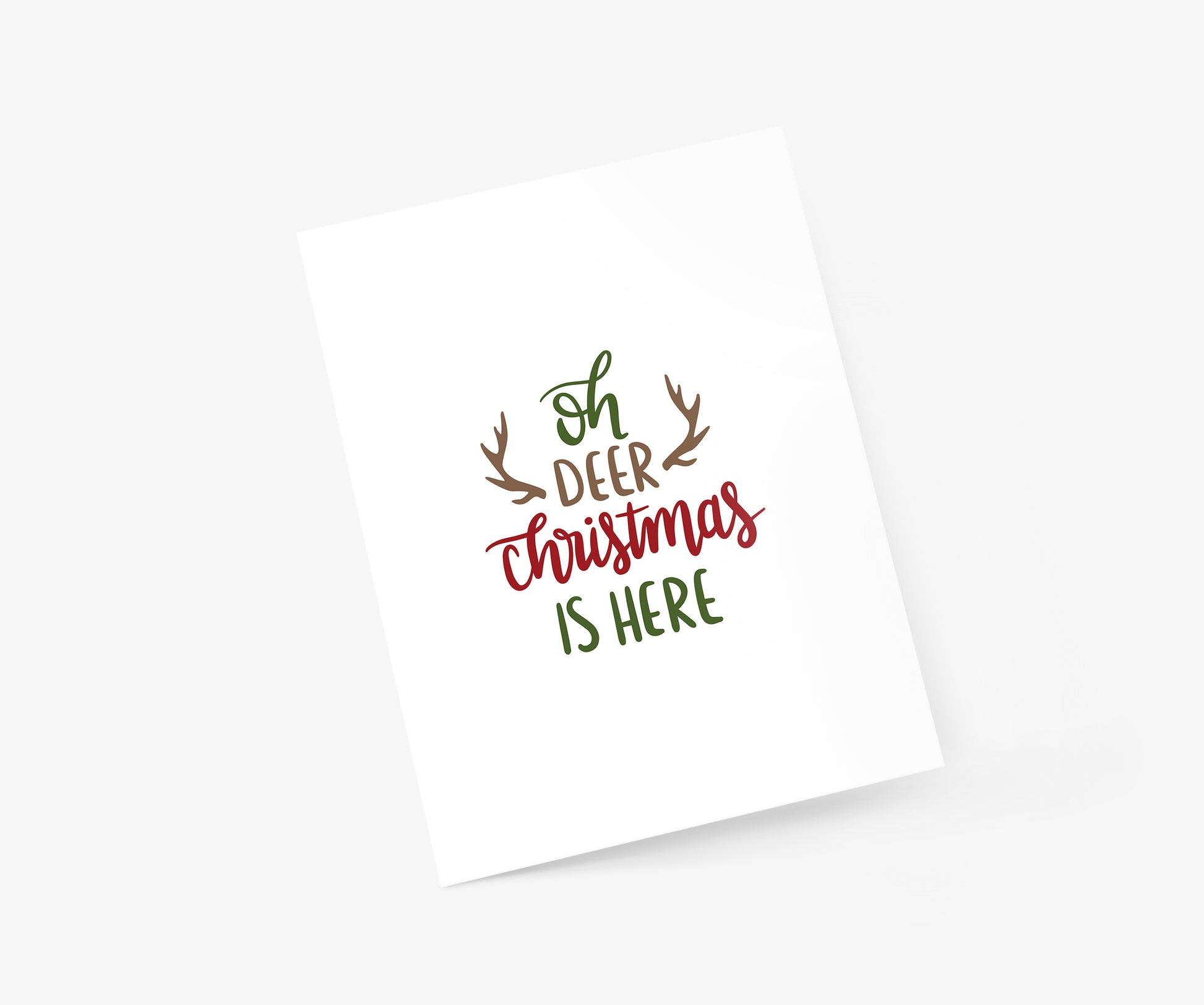 Oh Deer Christmas Is Here Christmas Card | Footnotes Paper