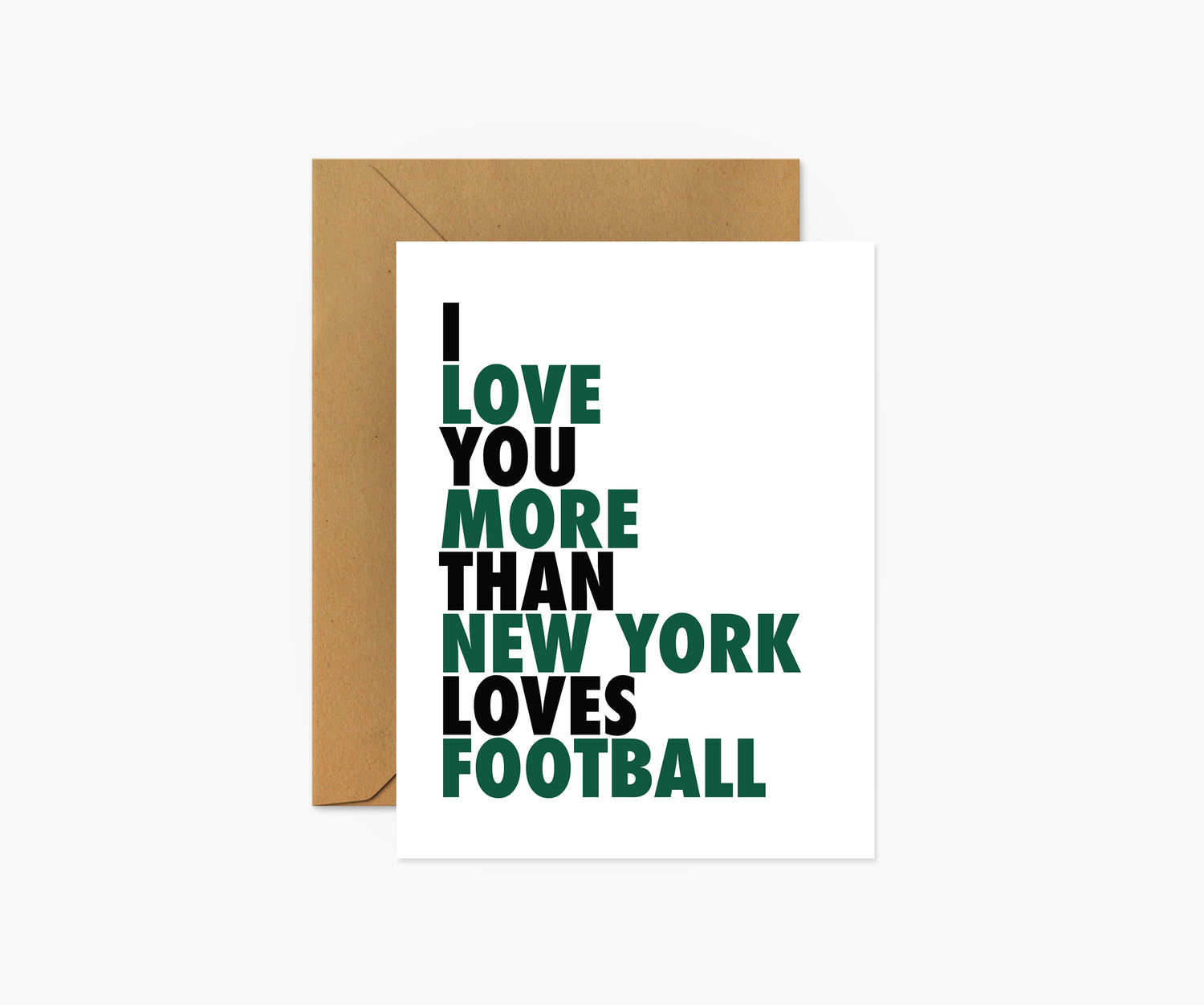 I Love You More Than New York Loves Football (J) Everyday Card | Footnotes Paper