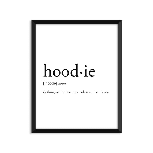 Hoodie Definition - Unframed Art Print Or Greeting Card