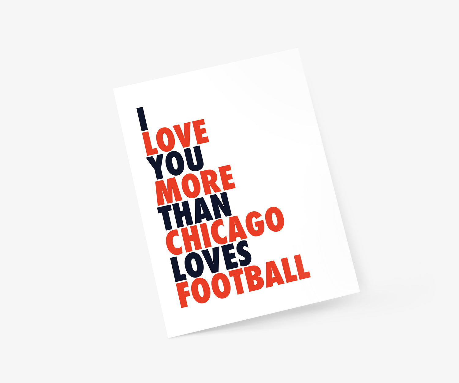 I Love You More Than Chicago Loves Football Everyday Card | Footnotes Paper