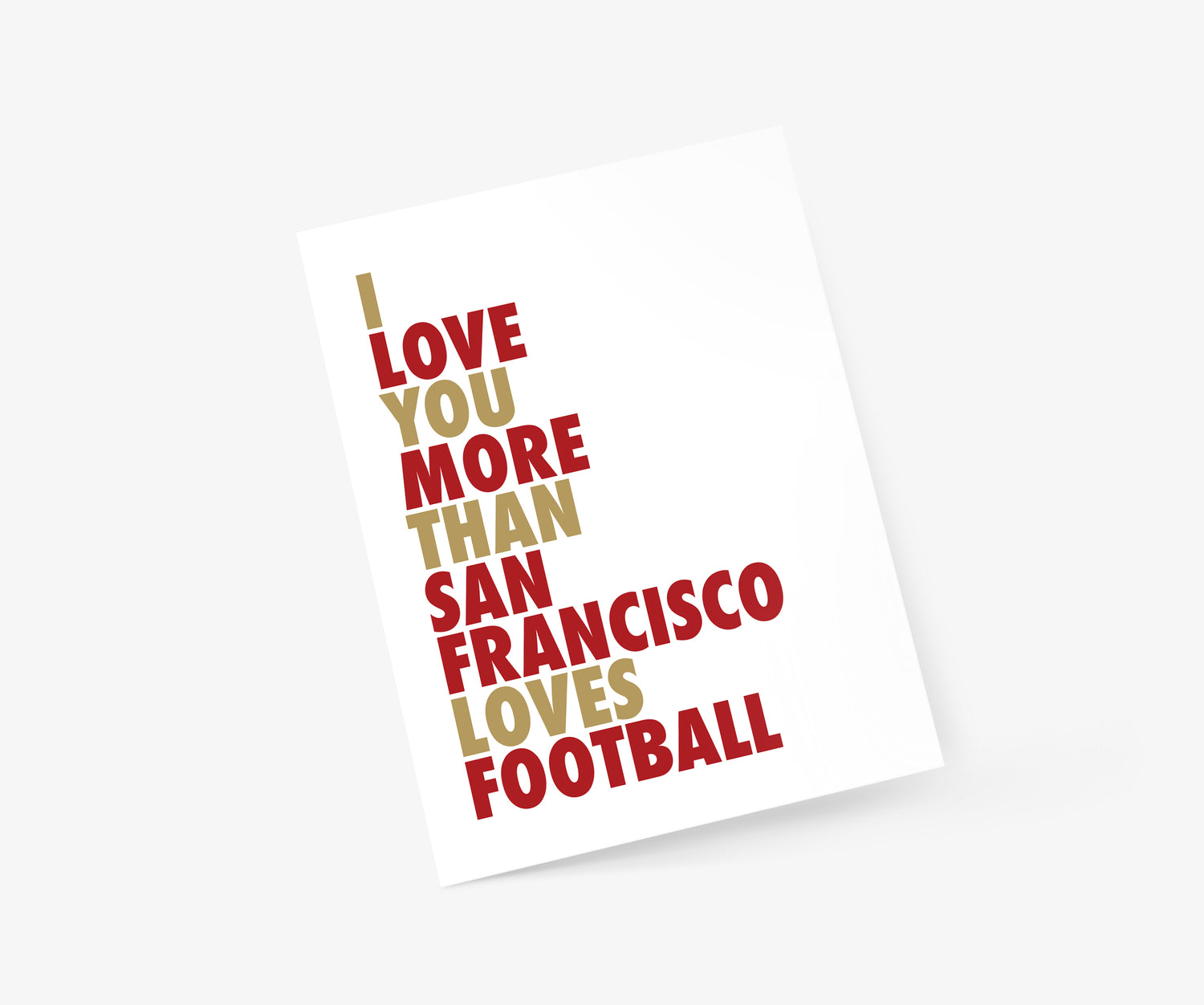 I Love You More Than Seattle Loves Football Everyday Card | Footnotes Paper