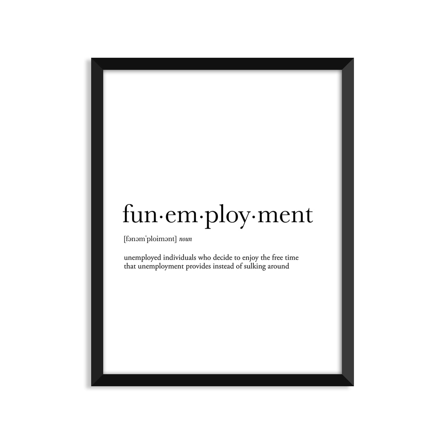 Funemployment Definition Everyday Card
