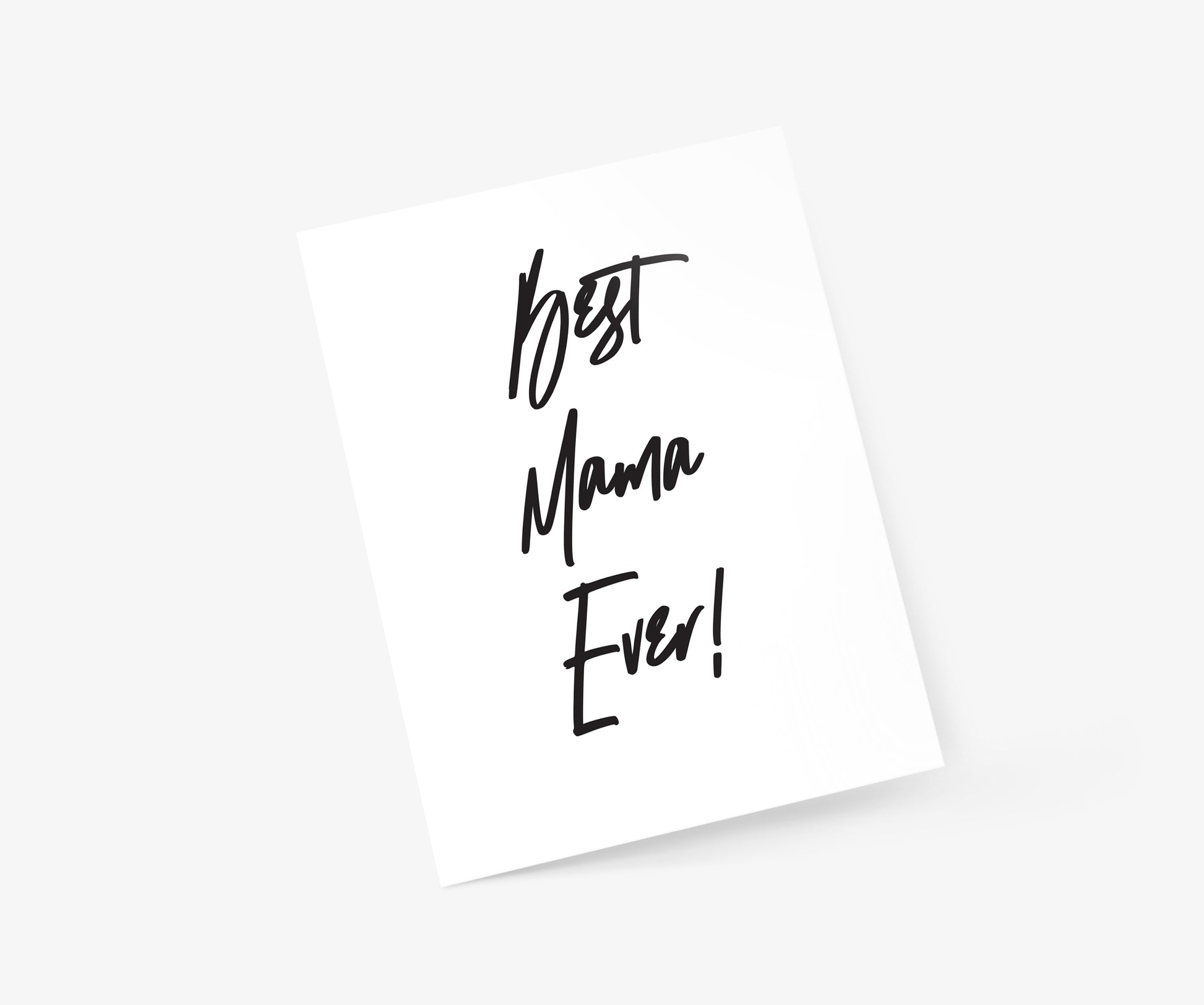 Best Mama Ever! Mother's Day Card | Footnotes Paper